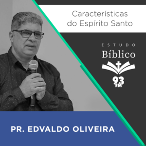 Estudo 93 – Pr Edvaldo Oliveira #24